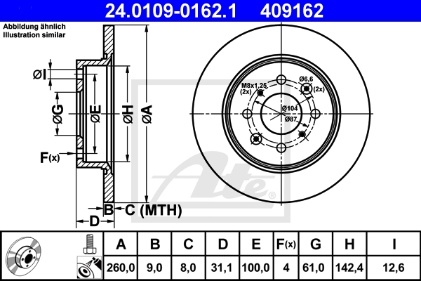 ATE Bremsensatz, Scheibenbremse ijf141dzn5 Hinterachse Voll 260mm 9mm für FIAT ROVER HONDA MG SUZUKI